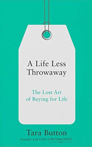 Button Tara: Life Less Throwaway (Paperback, 2018, HarperCollins Publishers, Thorsons)