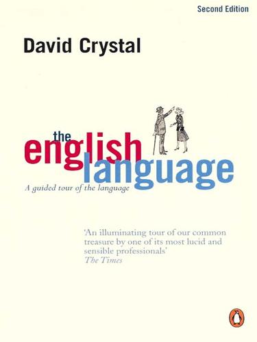 David Crystal: The English Language (EBook, 2010, Penguin Group UK)