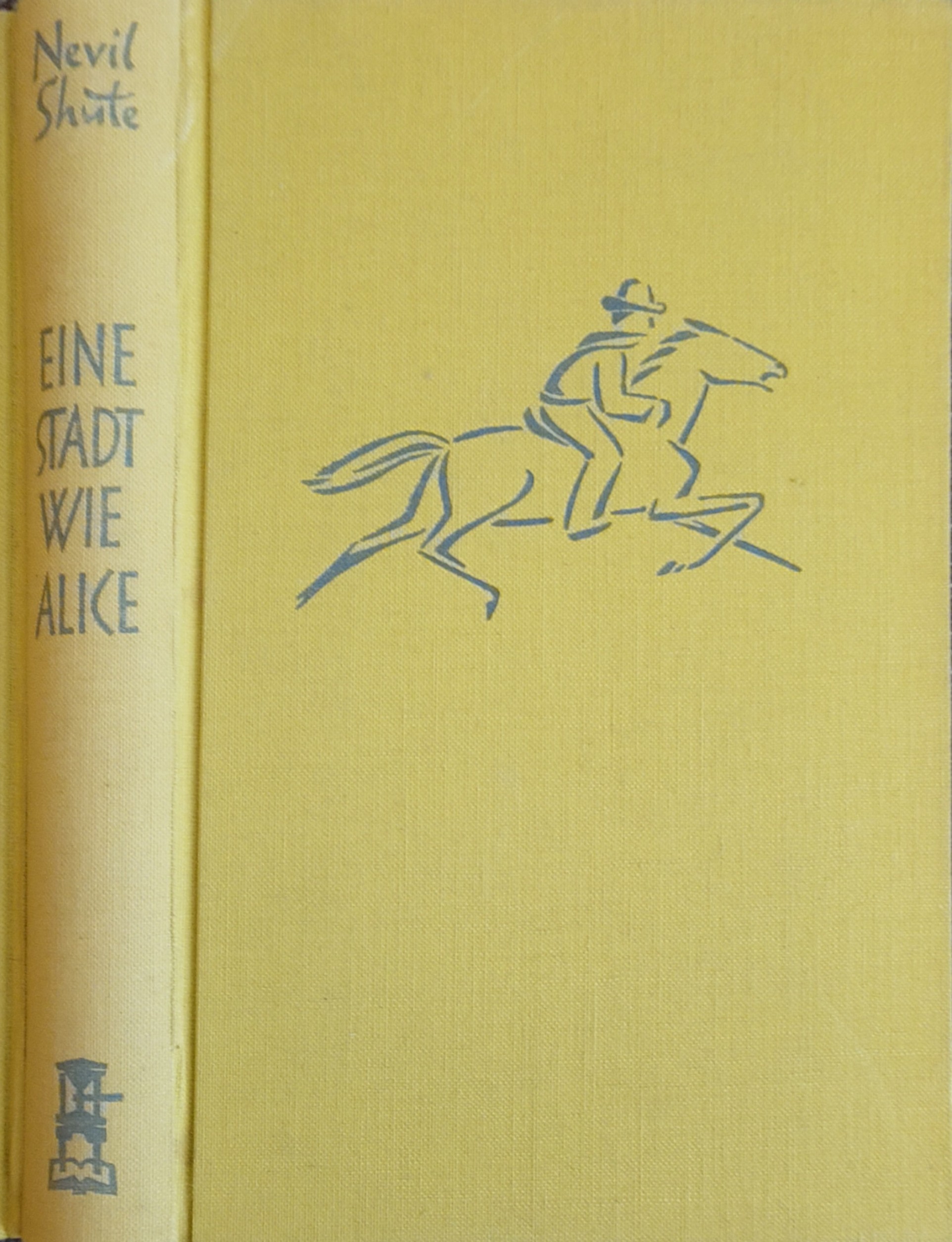 Nevil Shute: Eine Stadt wie Alice (Hardcover, german language, Büchergilde Gutenberg)