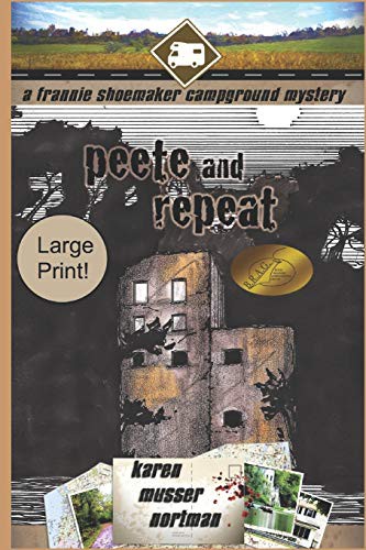 Karen Musser Nortman: Peete and Repeat (Paperback, 2019, Independently published, Independently Published)