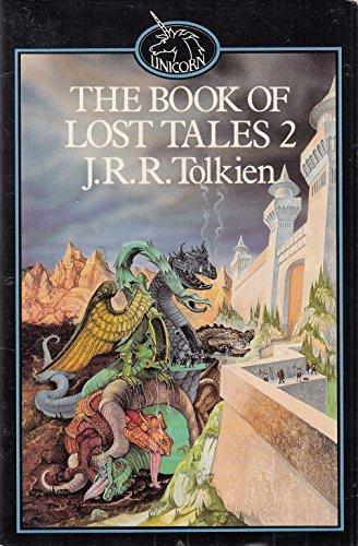 J. R. R. Tolkien: The Book of Lost Tales, Part Two (The History of Middle-Earth, Vol. 2) (1986, Routledge)