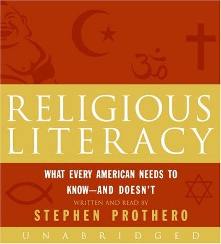 Stephen Prothero: Religious Literacy CD (AudiobookFormat, 2007, HarperAudio)