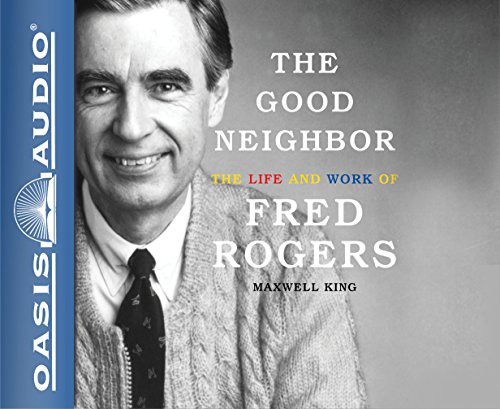 Maxwell King: The Good Neighbor (EBook, 2018, Oasis Audio)