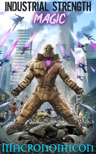 Macronomicon: Industrial Strength Magic (EBook, 2024)