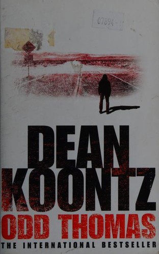 David Aaron Baker, Dean Koontz: Odd Thomas (Paperback, 2004, HarperCollins Publishers)
