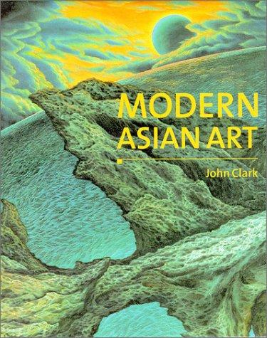 Clark, John: Modern Asian art (1998, University of Hawaii Press)