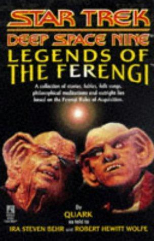 Ira Steven Behr, Robert Hewitt Wolfe: Legends of the Ferengi (1997)