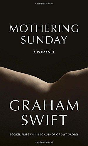 Graham Swift: Mothering Sunday (2016)