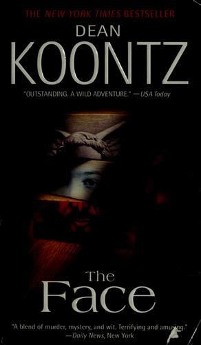 Dean Koontz: The Face (2004, Bantam Books)