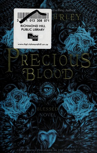 Tonya Hurley: The blessed (2012, Simon & Schuster Books For Young Readers)