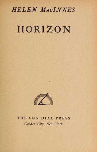 Helen MacInnes: Horizon. (1946, Little, Brown and Company)