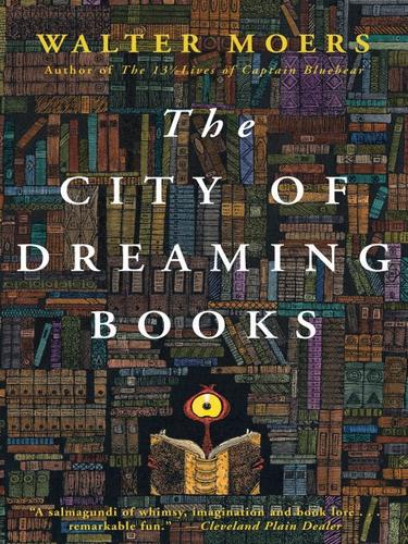 Walter Moers: The City of Dreaming Books (EBook, 2008, Harvill Secker)