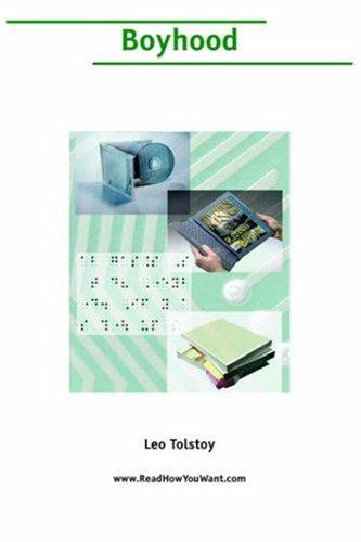 Leo Tolstoy: Boyhood (Large Print) (Paperback, 2006, www.ReadHowYouWant.com)