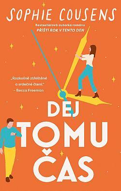 Sophie Cousens: Dej tomu čas (Paperback, Czech language, 2025, Ikar)