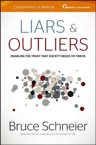 Bruce Schneier: Liars and Outliers (Hardcover, 2013, Wiley)