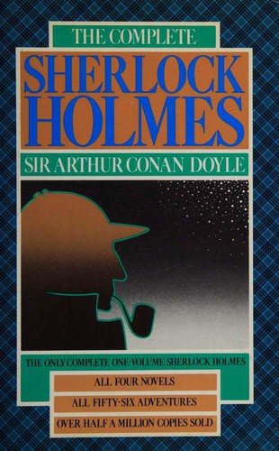 Arthur Conan Doyle: The Complete Sherlock Holmes (Hardcover, Doubleday)