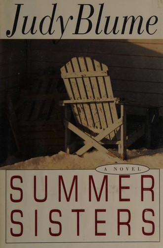 Judy Blume: Summer Sisters (1998, Delacorte Press)
