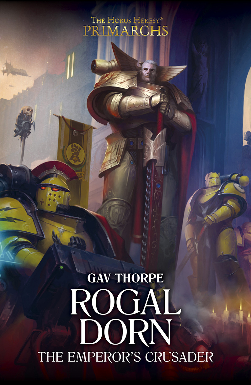 Gav Thorpe: Rogal Dorn (2022, Games Workshop, Limited)