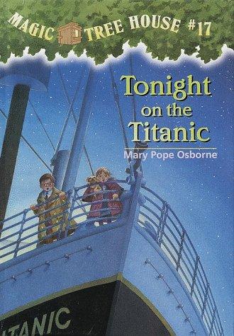 Mary Pope Osborne: Tonight on the Titanic (1999, Random House)