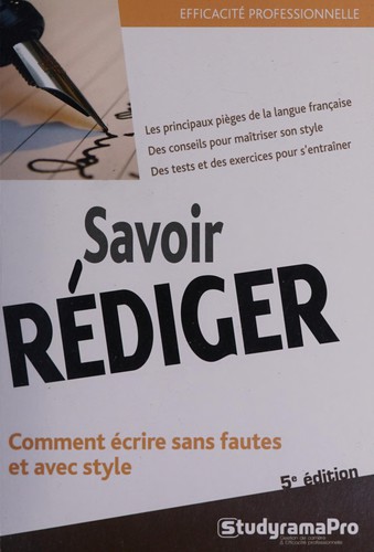 Jakuta Alikavazovic: Savoir rédiger (French language, 2012, Groupe studyrama-vocatis)