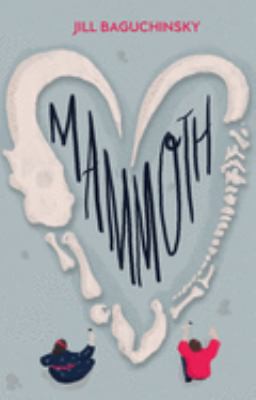 Jill Baguchinsky: Mammoth (2018)