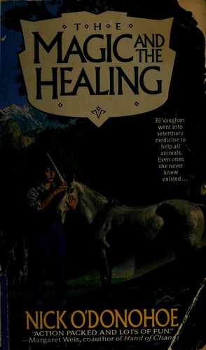 Nick O'Donohoe: The Magic and the Healing (1994, Ace Books)