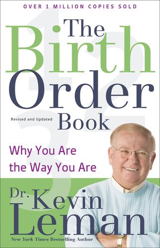 Dr. Kevin Leman: The birth order book (Paperback, 2009, Revell)
