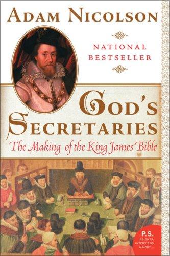 Adam Nicolson: God's Secretaries (2005, Harper Perennial)