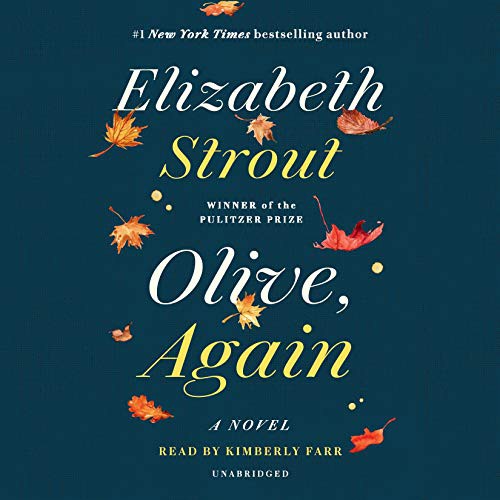 Elizabeth Strout, Kimberly Farr (Narrator): Olive, Again (AudiobookFormat, 2019, Random House Audio)