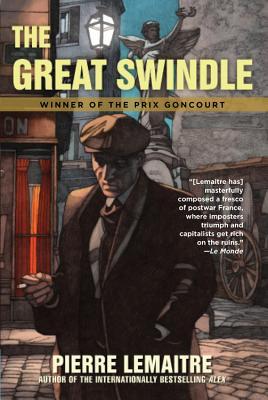 Pierre Lemaitre: The Great Swindle (French language, 2013)