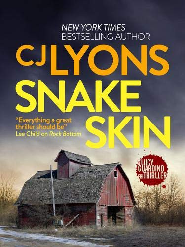 CJ Lyons: Snake Skin (Paperback, 2018, CJ Lyons, Canelo)