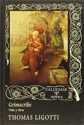 Marta Lila Murillo, Thomas Ligotti: Grimscribe (Hardcover, 2024, Valdemar)