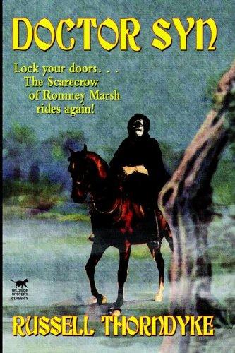 Russell Thorndike: Doctor Syn, a Smuggler Tale of the Romney Marsh (Hardcover, Wildside Press)