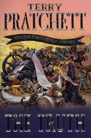 Terry Pratchett: The Truth (Discworld, #25) (2000, Doubleday)