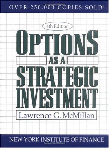 Lawrence G. McMillan: Options as a Strategic Investment (Hardcover, 2001, Prentice Hall Press)