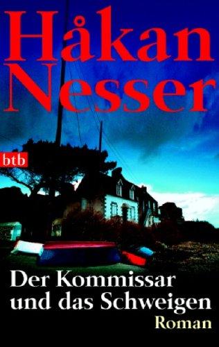 Hakan Nesser: Der Kommissar und das Schweigen. (Paperback, 2003, btb)