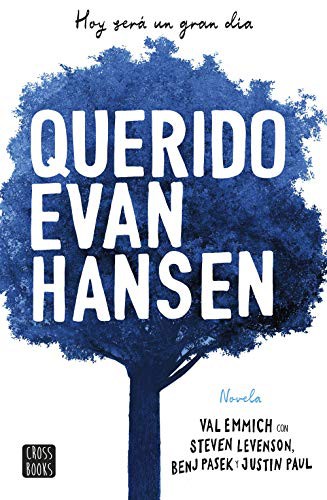 Victoria Simó Perales, Val Emmich: Querido Evan Hansen (Paperback, 2019, Destino Infantil & Juvenil, Crossbooks)