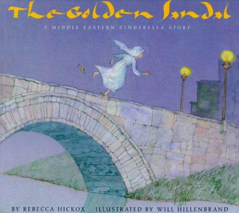 Rebecca Hickox: The Golden Sandal (Paperback, 1999, Holiday House)