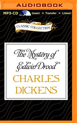Charles Dickens, Walter Covell: Mystery of Edwin Drood, The (AudiobookFormat, 2015, Classic Collection, The Classic Collection)