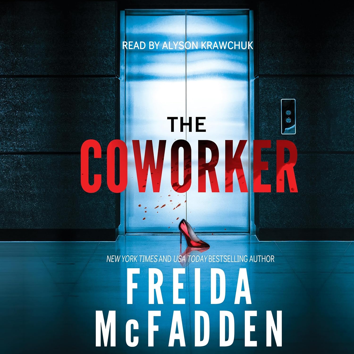 Freida McFadden: The Coworker (AudiobookFormat, Hollywood Upstairs Press)