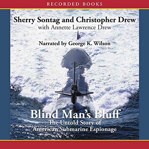Christopher Drew, Sherry Sontag, Annette Lawrence Drew: Blind Man's Bluff (AudiobookFormat, 1999, Recorded Books, Inc. and Blackstone Publishing)