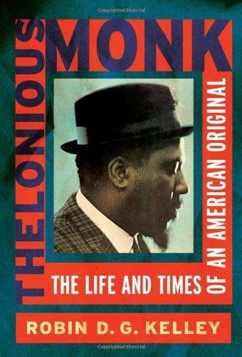 Robin D.G. Kelley, Robin Kelley: Thelonious Monk (Hardcover, 2008, Free Press)