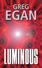 Greg Egan: Luminous (Paperback, Czech language, 2011, Talpress)