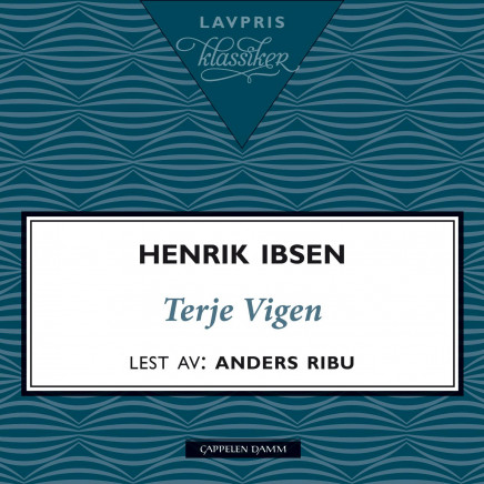 Henrik Ibsen, Anders Ribu: Terje Vigen (AudiobookFormat, Bokmål language, 2010, Cappelen Damm)