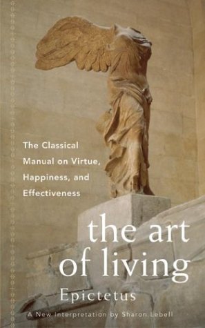 Epictetus, Sharon Lebell: Art of Living (2013, HarperCollins Publishers)
