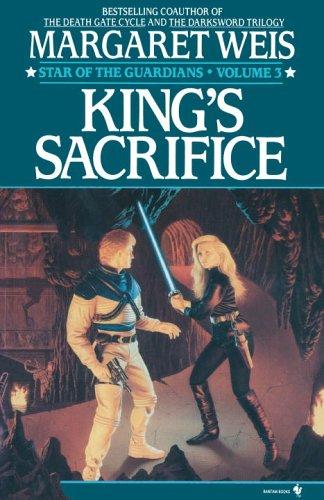 Margaret Weis: King's Sacrifice (Paperback, 1995, Spectra)