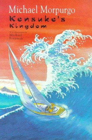 Michael Morpurgo: KENSUKE'S KINGDOM. (1999, Egmont Books)