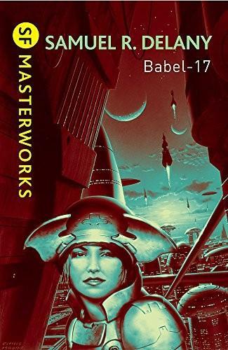 Samuel R. Delany: Babel-17 (2010)