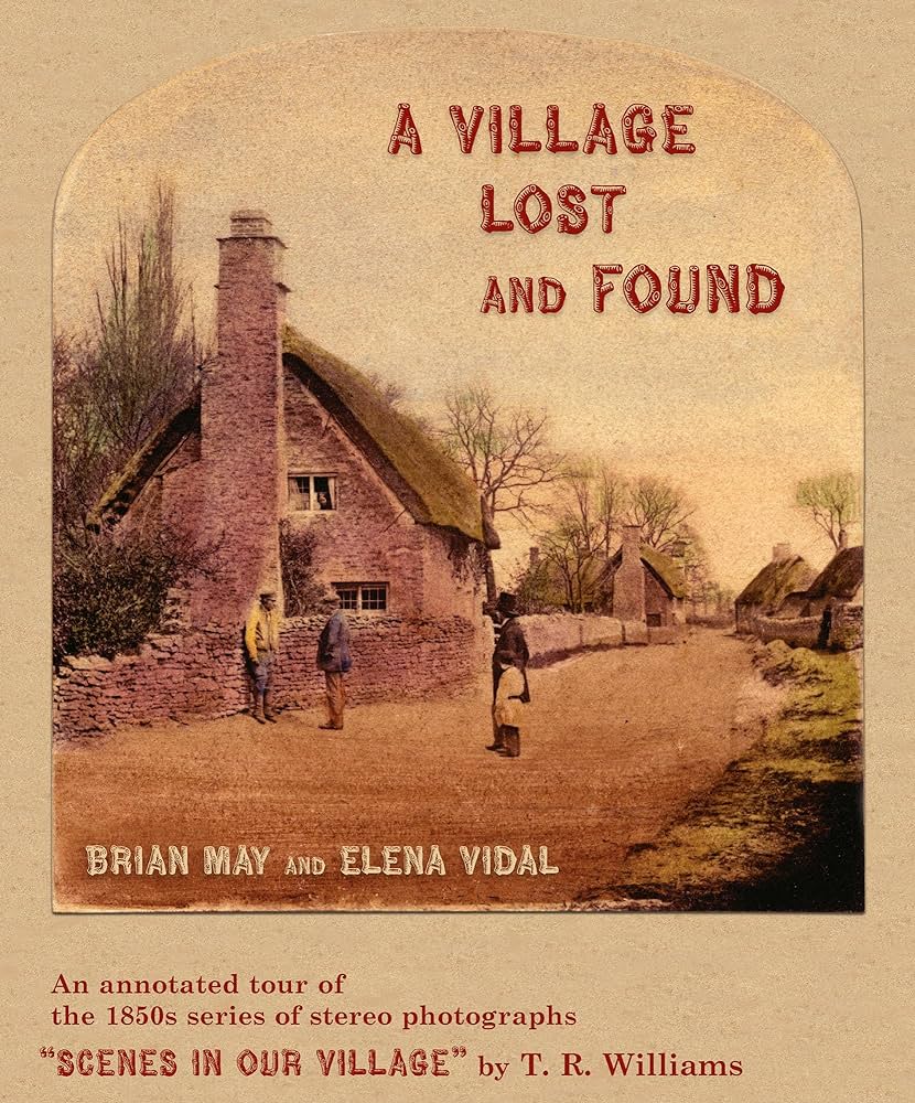 Brian May: A Village Lost and Found