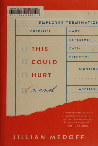 Jillian Medoff: This could hurt (2018)